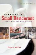 Starting a Small Restaurant Revised Edition How to Make Your Dream a Reality