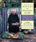 Twelve Months of Monastery Salads 200 Divine Recipes for All Seasons