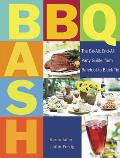 BBQ Bash The Be All End All Party Guide from Barefoot to Black Tie