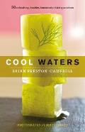 Cool Waters 50 Refreshing Healthy Homemade Thirst Quenchers