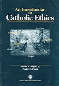 Introduction To Catholic Ethics