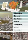 Planning Support Systems for Cities and Regions