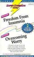 Freedom from Insomnia + Overcoming Worry