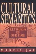 Cultural Semantics Keywords Of Our Time