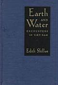 Earth & Water Encounters in Viet Nam