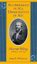 Accomplished in All Departments of Art: Hammatt Billings of Boston 1818-1874