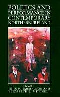 Politics and Performance in Contemporary Northern Ireland