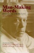 Man-Making Words: Selected Poems of Nicolas Guillen