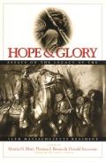 Hope and Glory: Essays on the Legacy of the 54th Massachusetts Regiment
