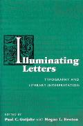 Illuminating Letters: Typography and Literary Interpretation