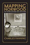 Mapping Norwood: An Irish American Memoir