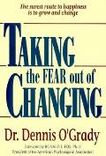 Taking The Fear Out Of Changing