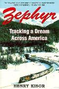 Zephyr Tracking A Dream Across America