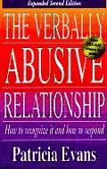 Verbally Abusive Relationship How to Recognize It & How to Respond 2nd Edition
