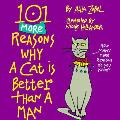 101 More Reasons Why a Cat Is Better than a Man