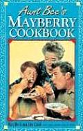 Aunt Bees Mayberry Cookbook