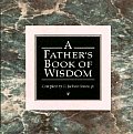 Fathers Book Of Wisdom