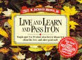Live & Learn & Pass It One