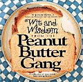 Wit & Wisdom From The Peanut Butter Gang