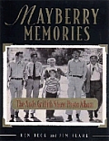 Mayberry Memories The Andy Griffith Sho