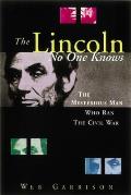 Lincoln No One Knows