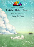 Ahoy There Little Polar Bear Pop Up Book