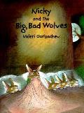 Nicky & The Big Bad Wolves