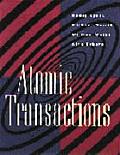 Atomic Transactions: In Concurrent and Distributed Systems