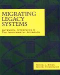 Migrating Legacy Systems