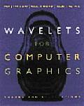 Wavelets for Computer Graphics Theory & Applications