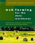 Web Farming For The Data Warehouse
