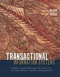 Transactional Information Systems: Theory, Algorithms, and the Practice of Concurrency Control and Recovery