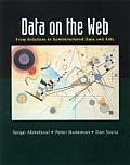 Data on the Web: From Relations to Semistructured Data and XML