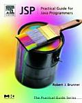 JSP: Practical Guide for Programmers