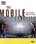 The Mobile Connection: The Cell Phone's Impact on Society