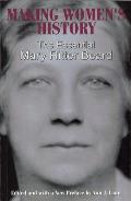 Making Women's History: The Essential Mary Ritter's Beard