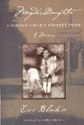 Magda's Daughter: A Hidden Child's Journey Home