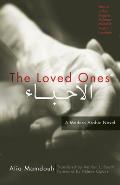 The Loved Ones: A Modern Arabic Novel