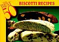 Best 50 Biscotti Recipes