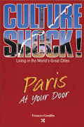 Culture Shock Paris At Your Door