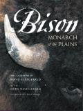 Bison Monarch Of The Plains