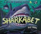 Sharkabet A Sea Of Sharks From A To Z