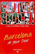 Culture Shock Barcelona At Your Door