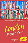 Culture Shock London At Your Door