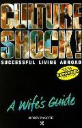 Culture Shock A Wifes Guide