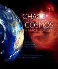 Chaos To Cosmos A Space Odyssey