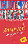 Culture Shock Munich At Your Door