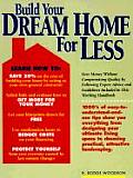 Build Your Dream Home For Less