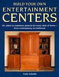 Build Your Own Entertainment Centers
