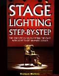 Stage Lighting Step By Step